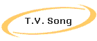 T.V. Song
